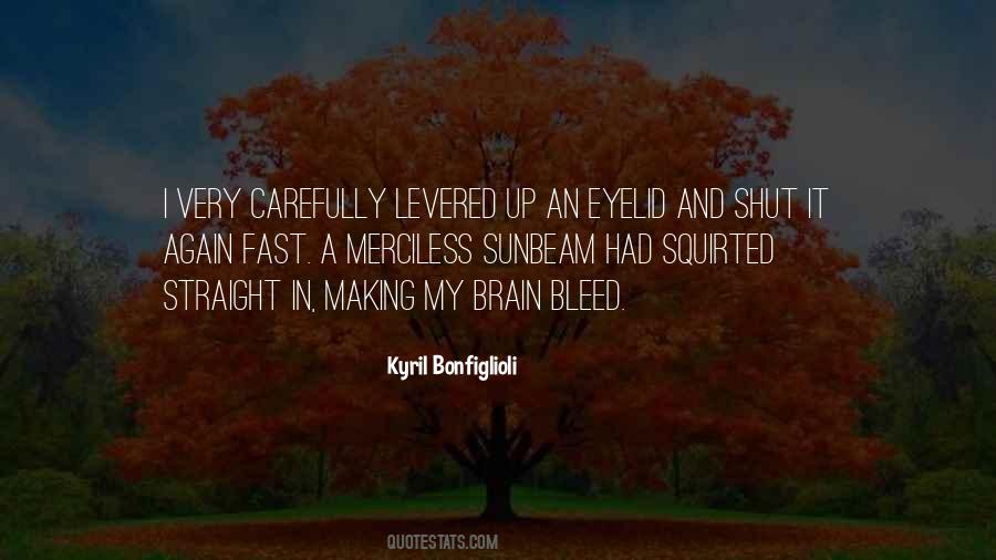 Kyril Bonfiglioli Quotes #360243