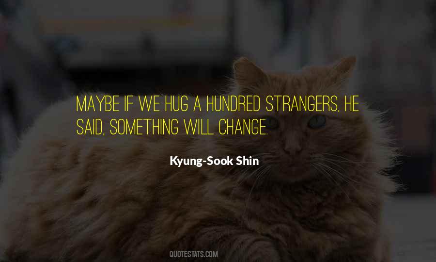 Kyung-Sook Shin Quotes #425377