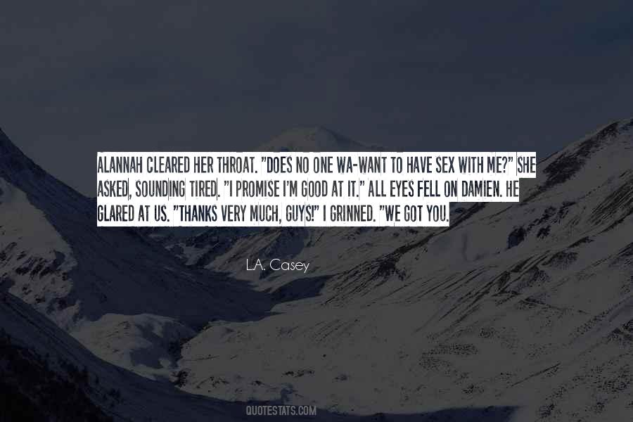 L.A. Casey Quotes #1481426