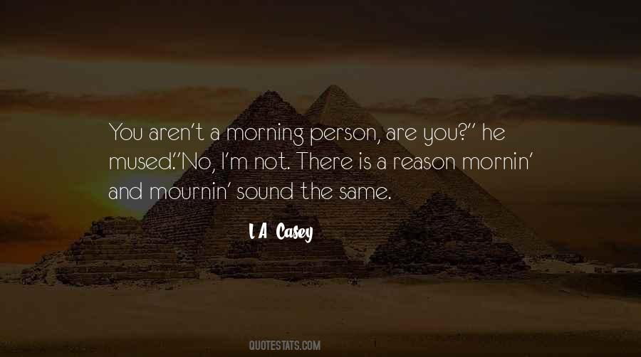 L.A. Casey Quotes #1546020