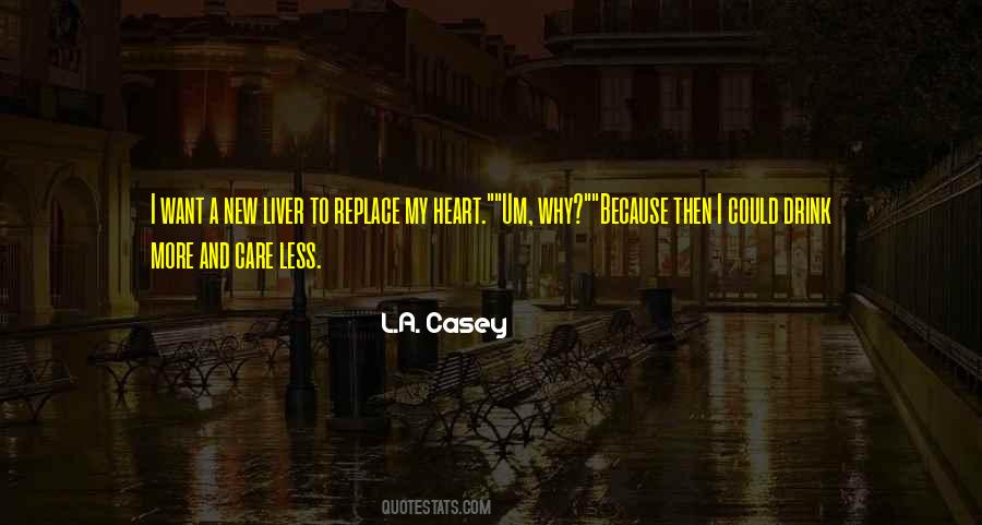 L.A. Casey Quotes #1546893