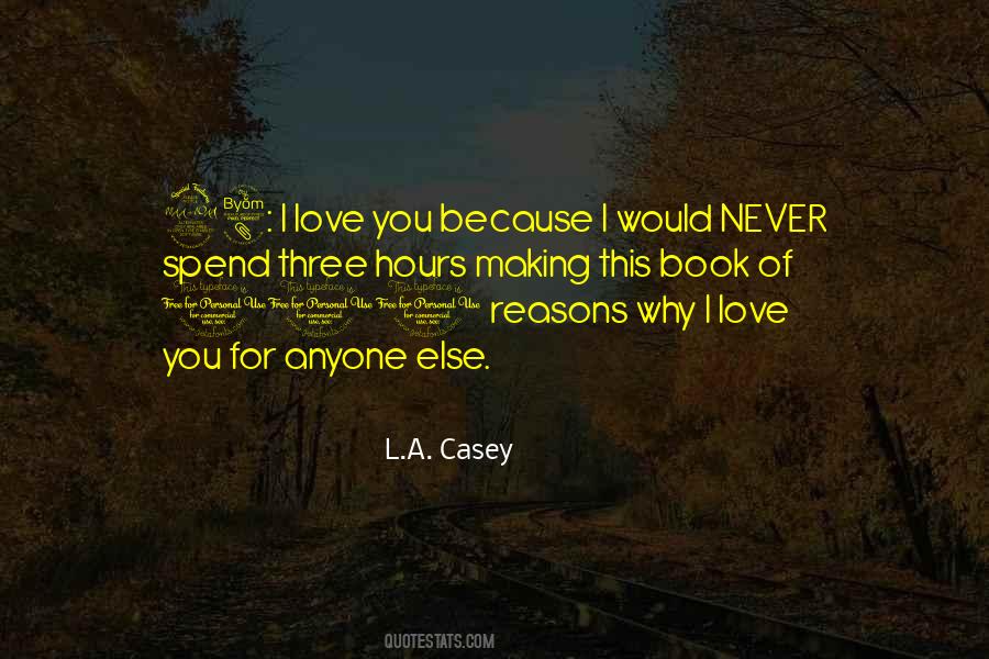 L.A. Casey Quotes #847673