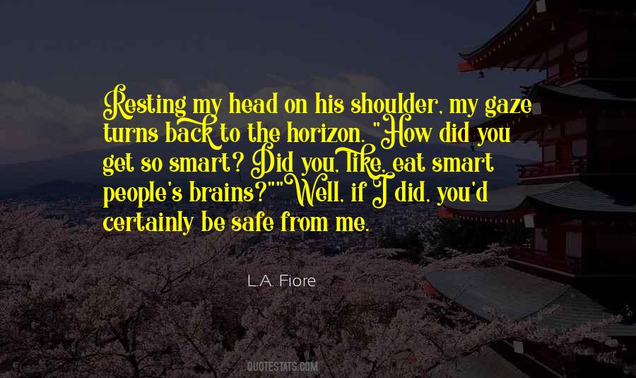 L.A. Fiore Quotes #980748