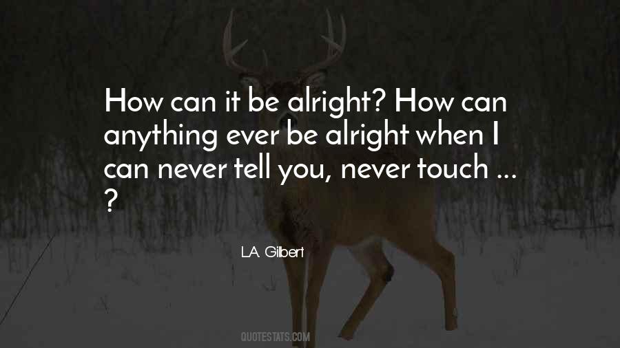 L.A. Gilbert Quotes #743878