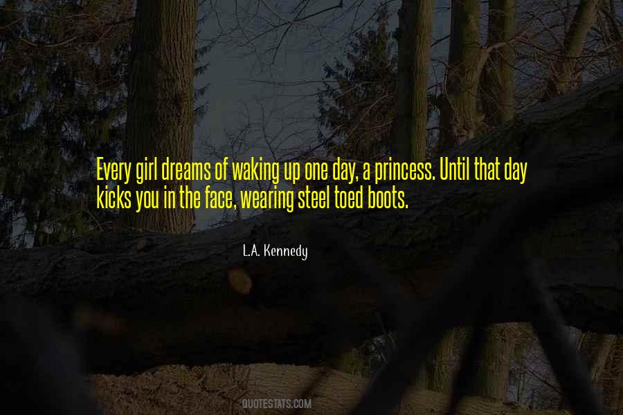 L.A. Kennedy Quotes #484821
