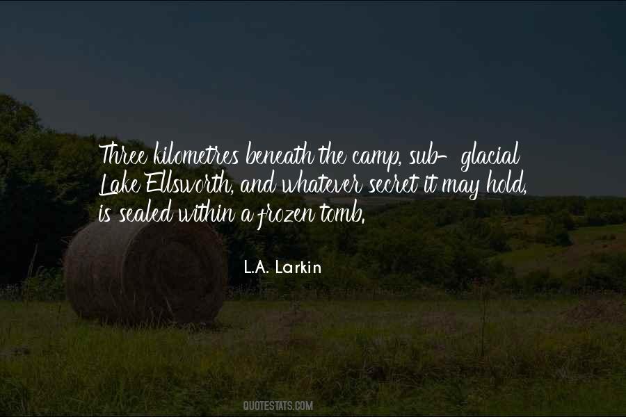 L.A. Larkin Quotes #1262459