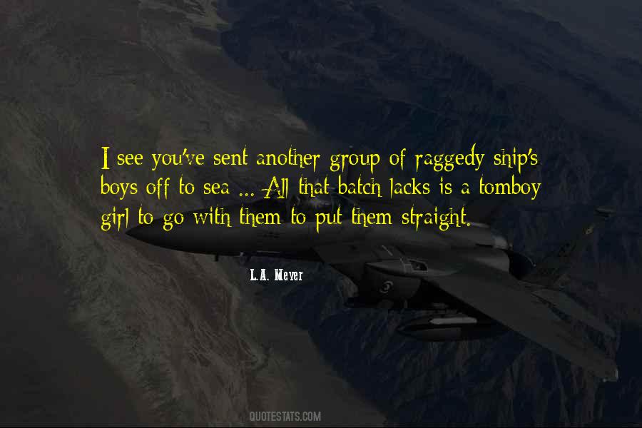 L.A. Meyer Quotes #1044581