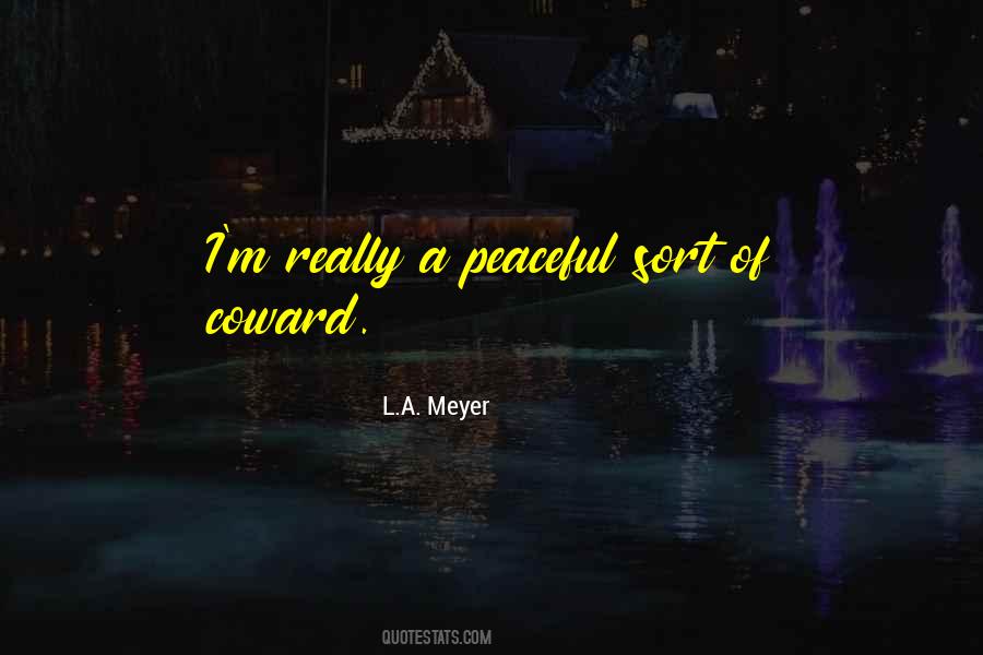L.A. Meyer Quotes #1466501