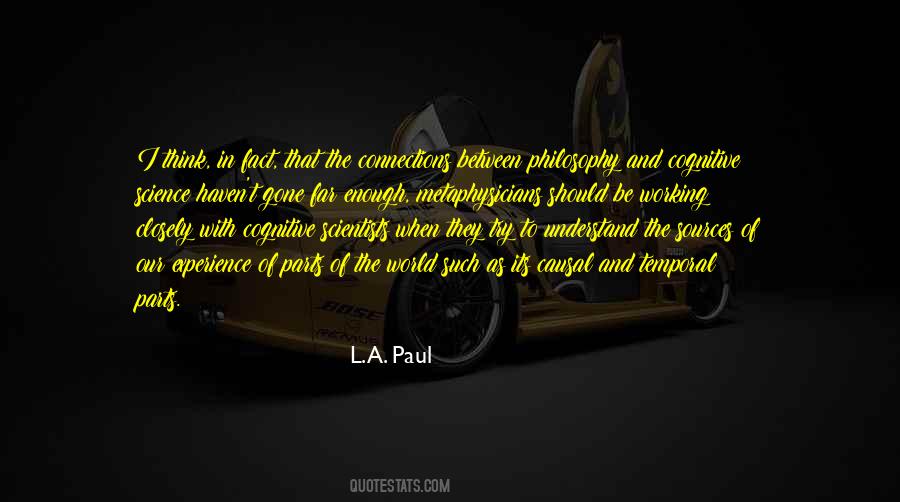 L.A. Paul Quotes #1387142