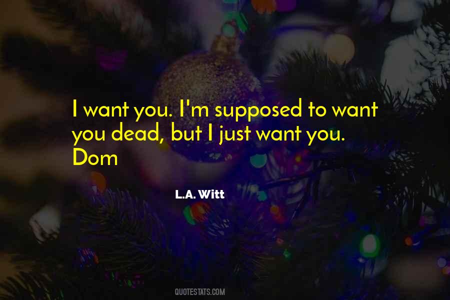 L.A. Witt Quotes #981558