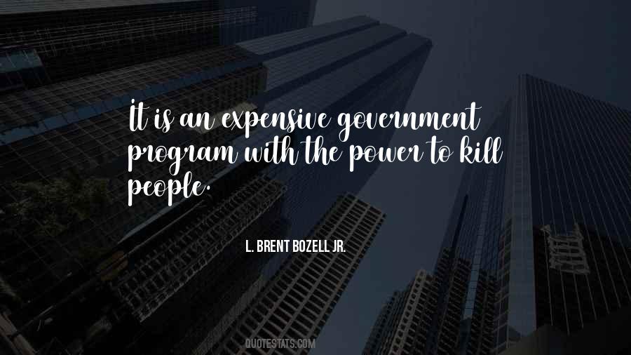 L. Brent Bozell Jr. Quotes #560005