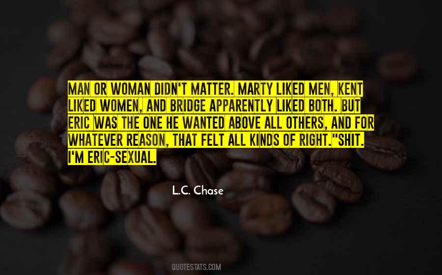 L.C. Chase Quotes #306532