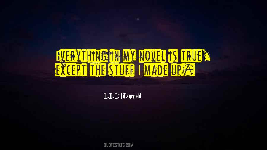L.D.C. Fitzgerald Quotes #285172 L.D.C. Fitzgerald Quotes #285172