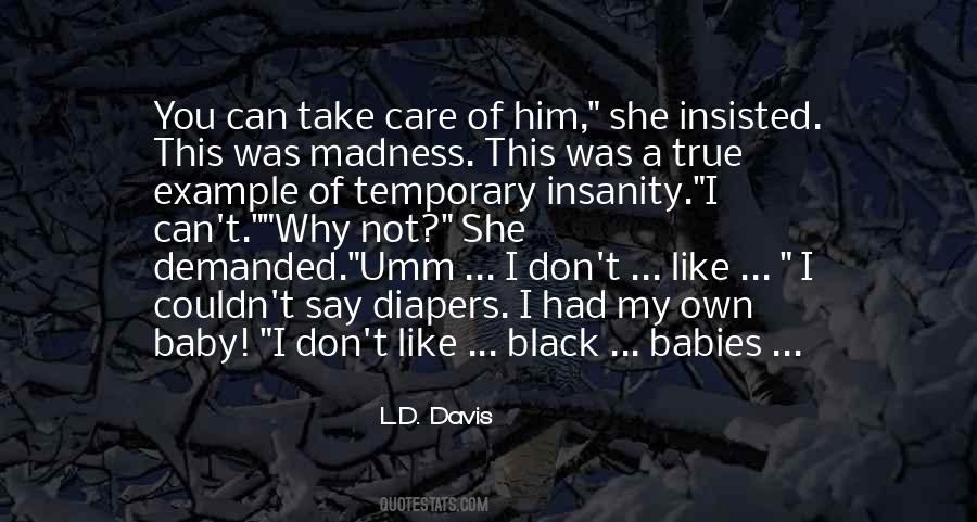 L.D. Davis Quotes #104016 L.D. Davis Quotes #104016