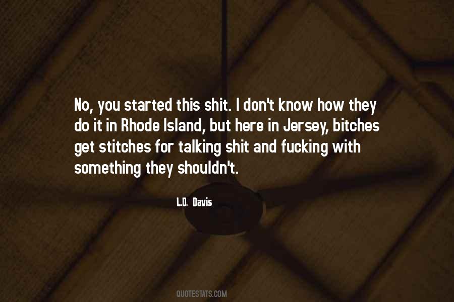 L.D. Davis Quotes #1158202 L.D. Davis Quotes #1158202