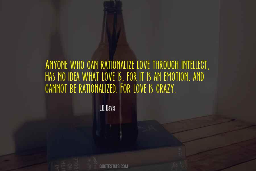 L.D. Davis Quotes #178281 L.D. Davis Quotes #178281