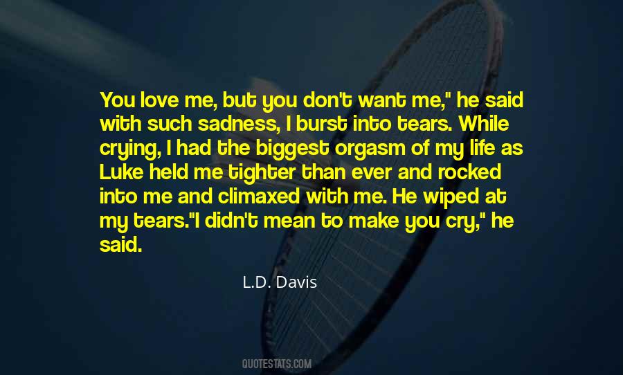 L.D. Davis Quotes #337471 L.D. Davis Quotes #337471