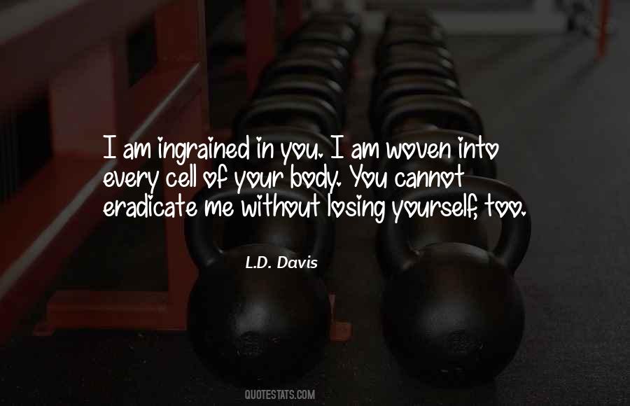 L.D. Davis Quotes #674784 L.D. Davis Quotes #674784