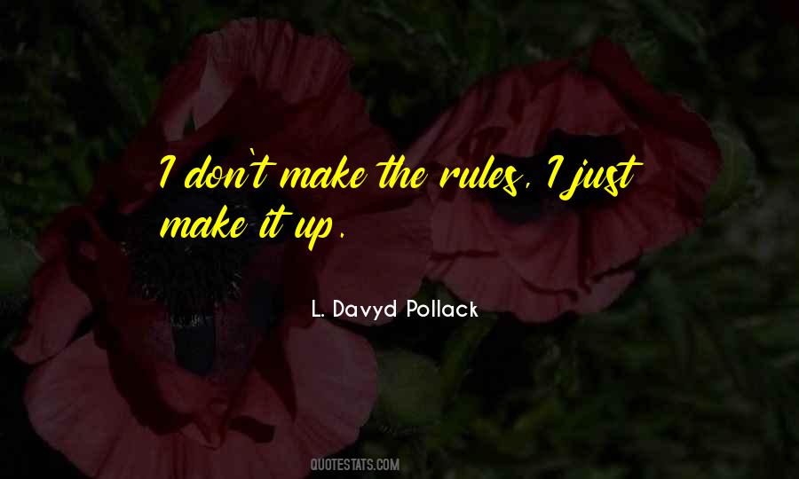 L. Davyd Pollack Quotes #1562394 L. Davyd Pollack Quotes #1562394