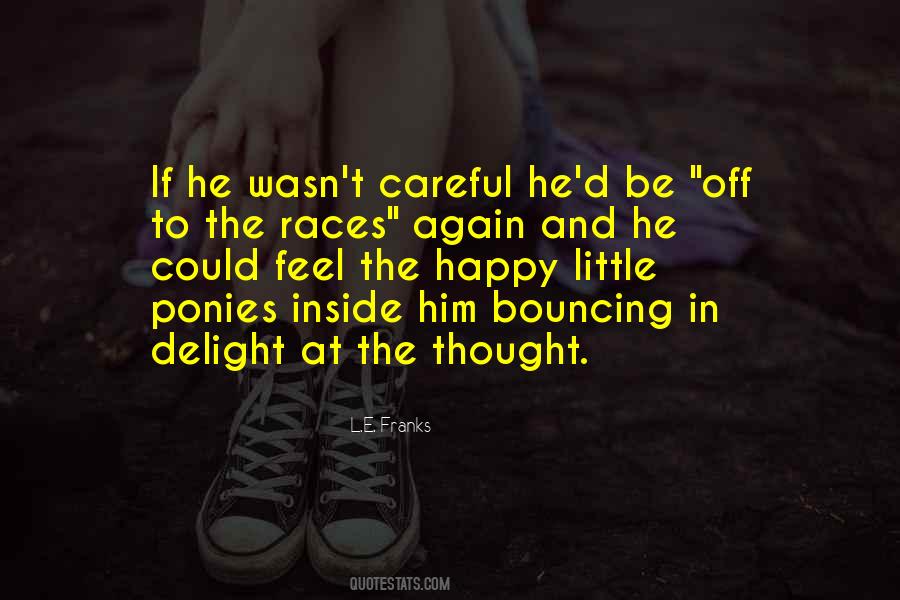 L.E. Franks Quotes #1647513 L.E. Franks Quotes #1647513