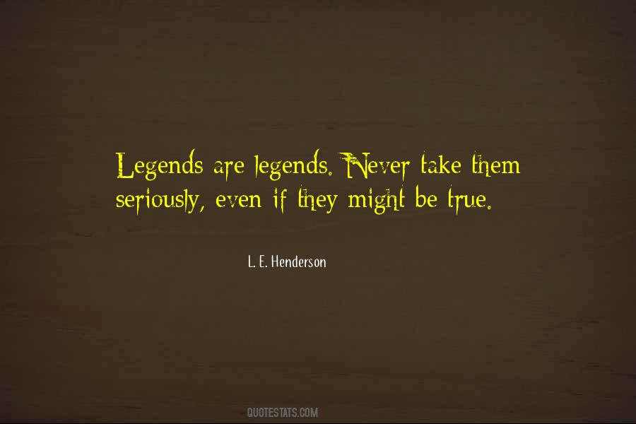 L. E. Henderson Quotes #1679816