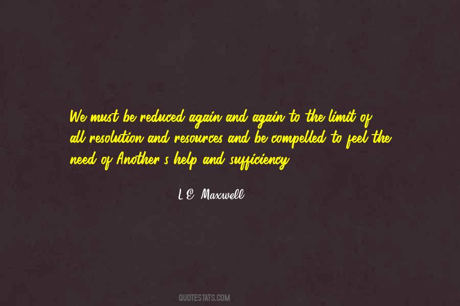 L.E. Maxwell Quotes #1776278