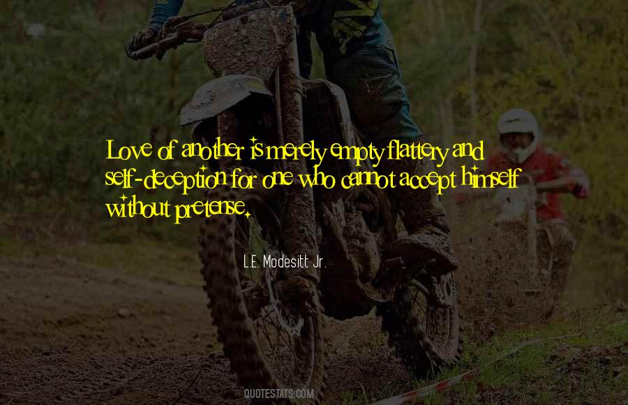 L.E. Modesitt Jr. Quotes #109111