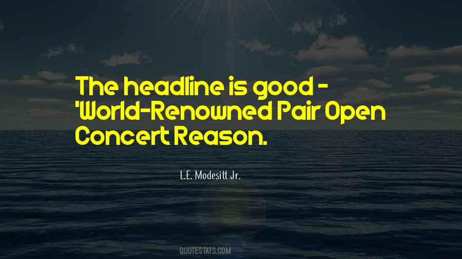 L.E. Modesitt Jr. Quotes #1102637