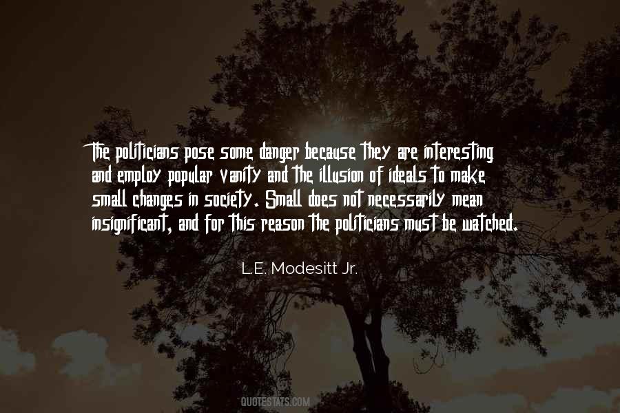 L.E. Modesitt Jr. Quotes #1694124