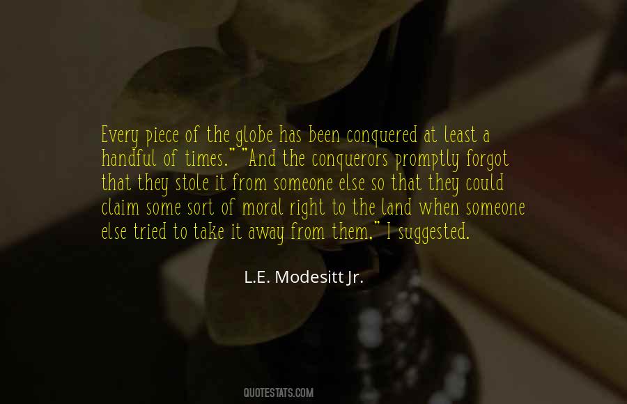 L.E. Modesitt Jr. Quotes #1812037