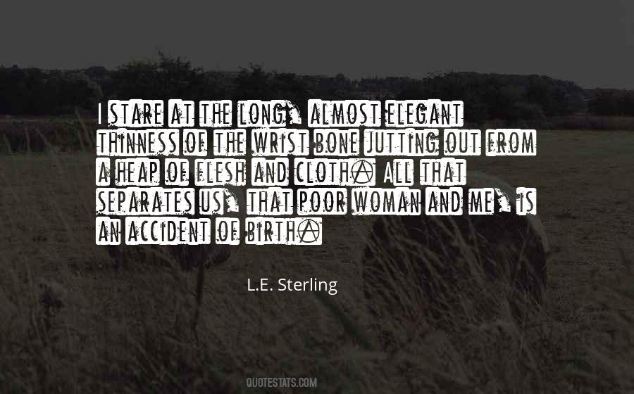 L.E. Sterling Quotes #1179185