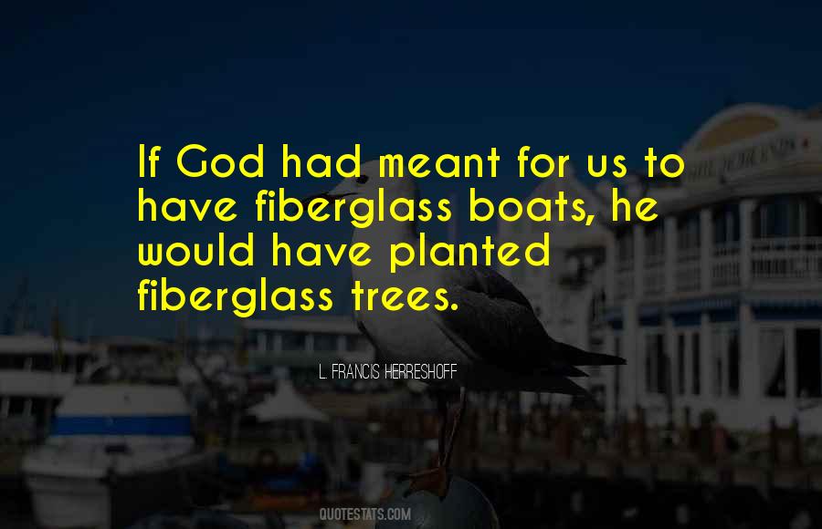 L. Francis Herreshoff Quotes #908234 L. Francis Herreshoff Quotes #908234
