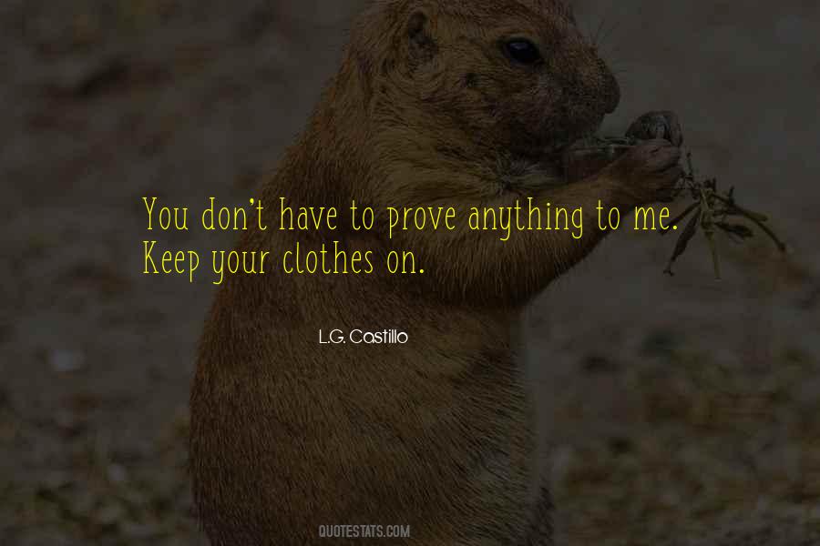 L.G. Castillo Quotes #1872992