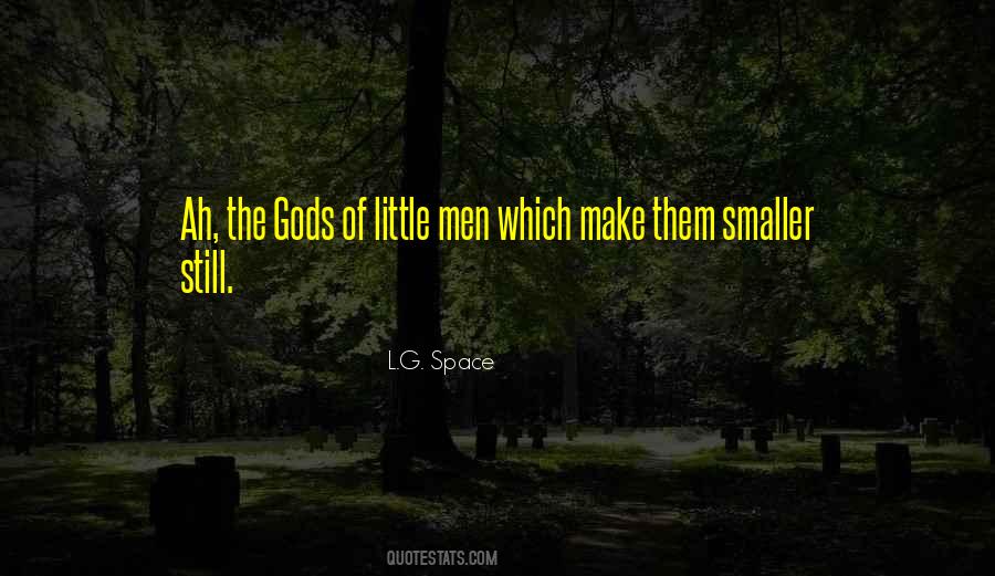 L.G. Space Quotes #327299