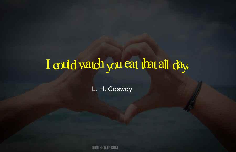 L. H. Cosway Quotes #985901