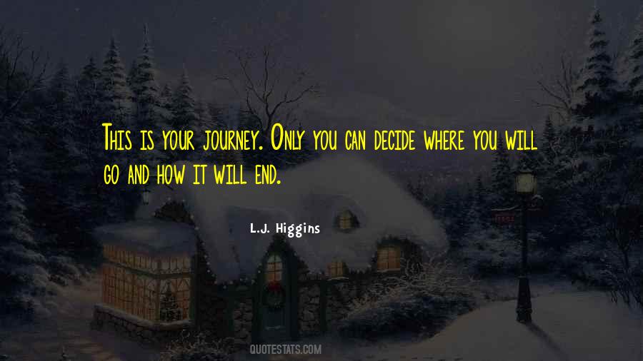 L.J. Higgins Quotes #856858 L.J. Higgins Quotes #856858