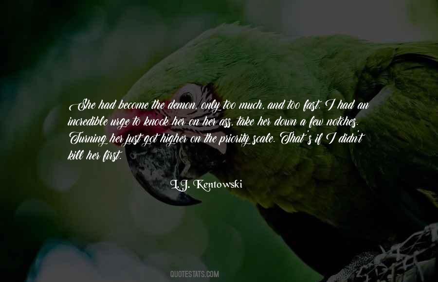 L.J. Kentowski Quotes #20217