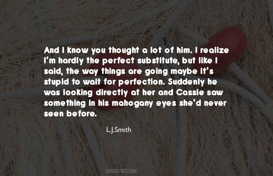 L.J.Smith Quotes #1371135