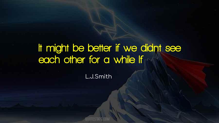 L.J.Smith Quotes #470876