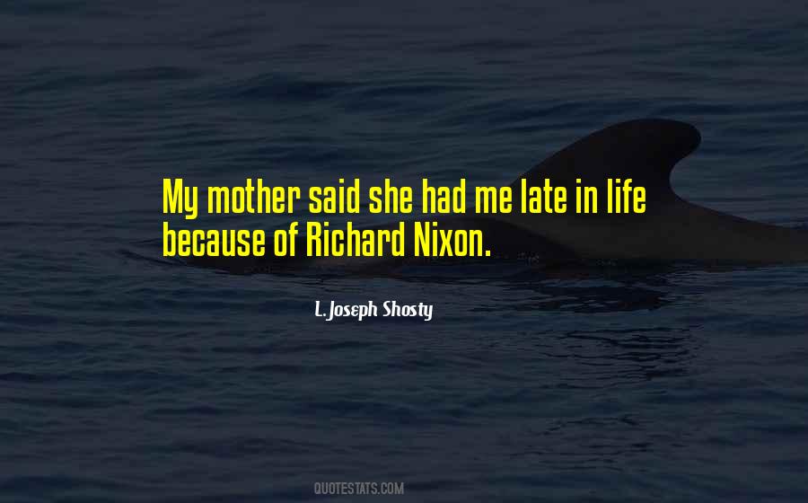 L. Joseph Shosty Quotes #686281