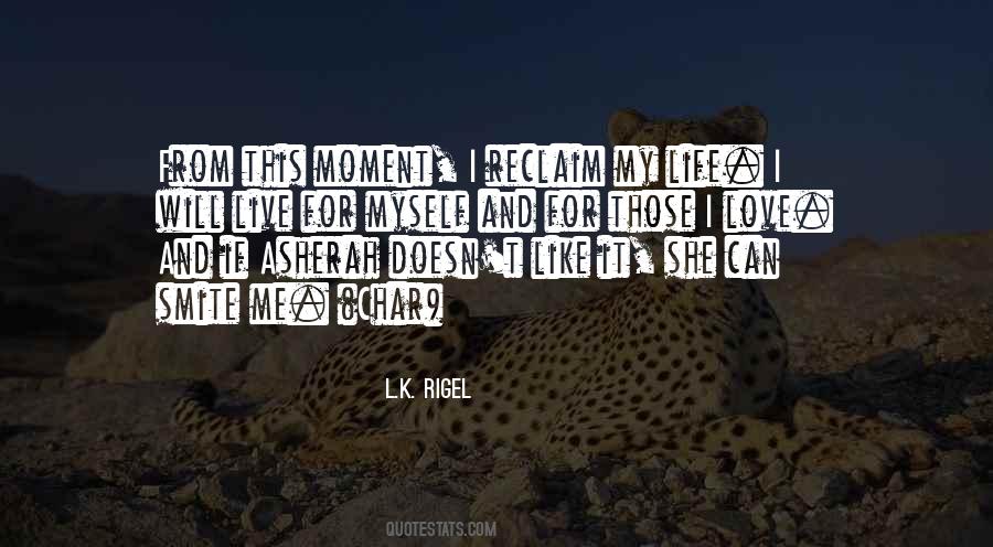 L.K. Rigel Quotes #868153 L.K. Rigel Quotes #868153