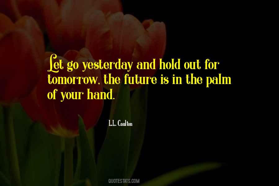 L.L. Caulton Quotes #590245 L.L. Caulton Quotes #590245