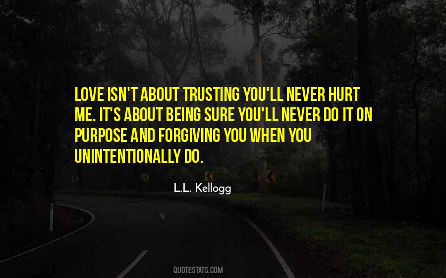 L.L. Kellogg Quotes #609160 L.L. Kellogg Quotes #609160