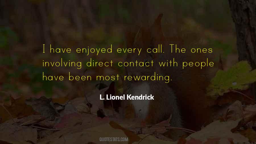 L. Lionel Kendrick Quotes #1271423