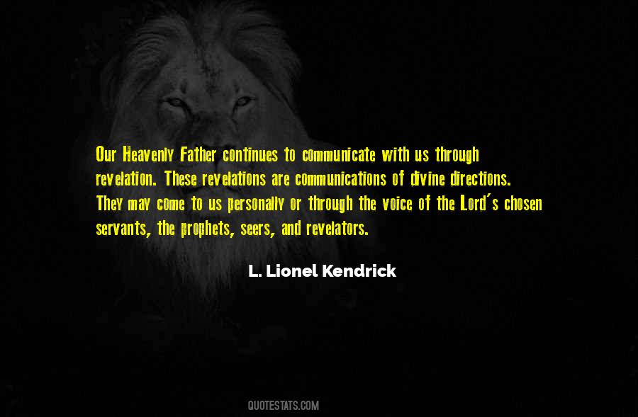 L. Lionel Kendrick Quotes #1323591