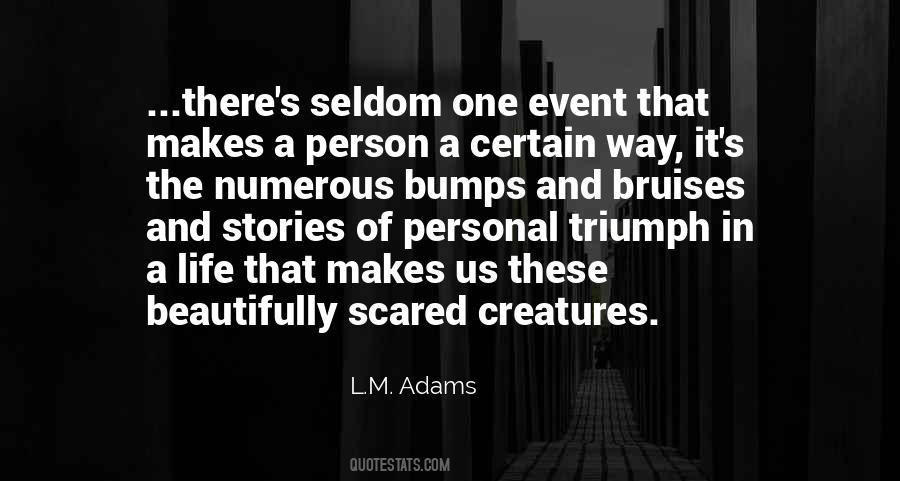 L.M. Adams Quotes #739747