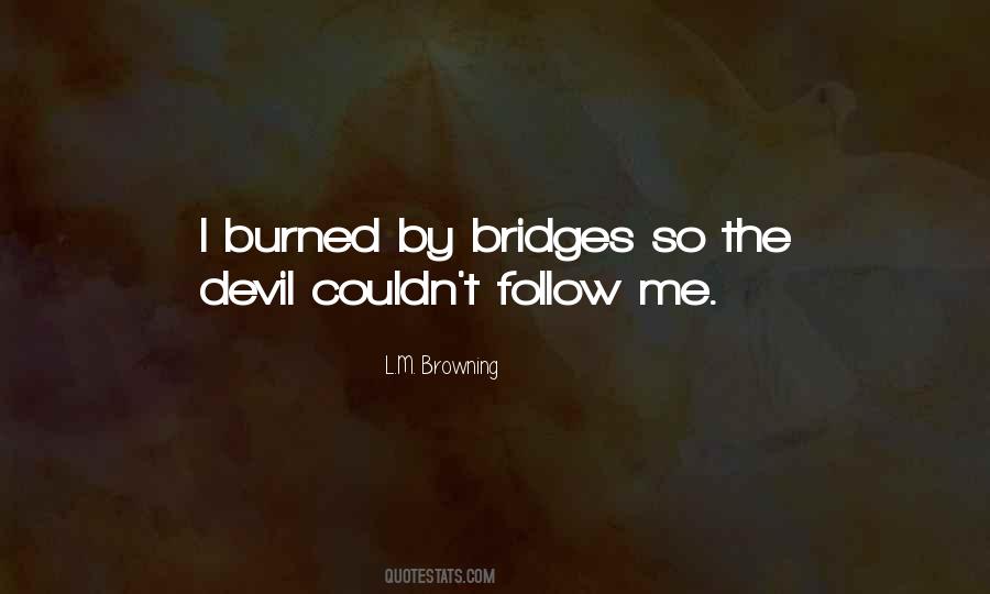 L.M. Browning Quotes #1133783