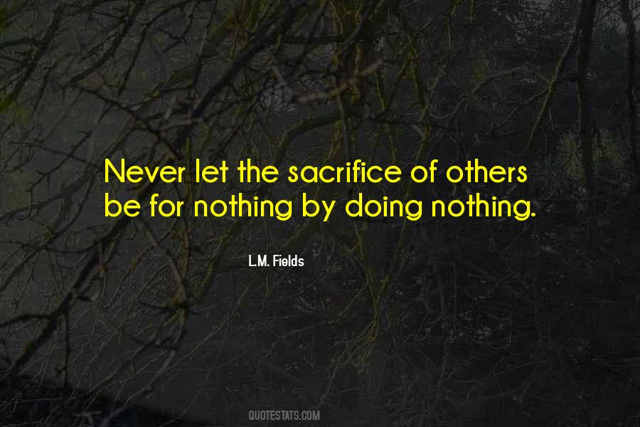 L.M. Fields Quotes #1725488