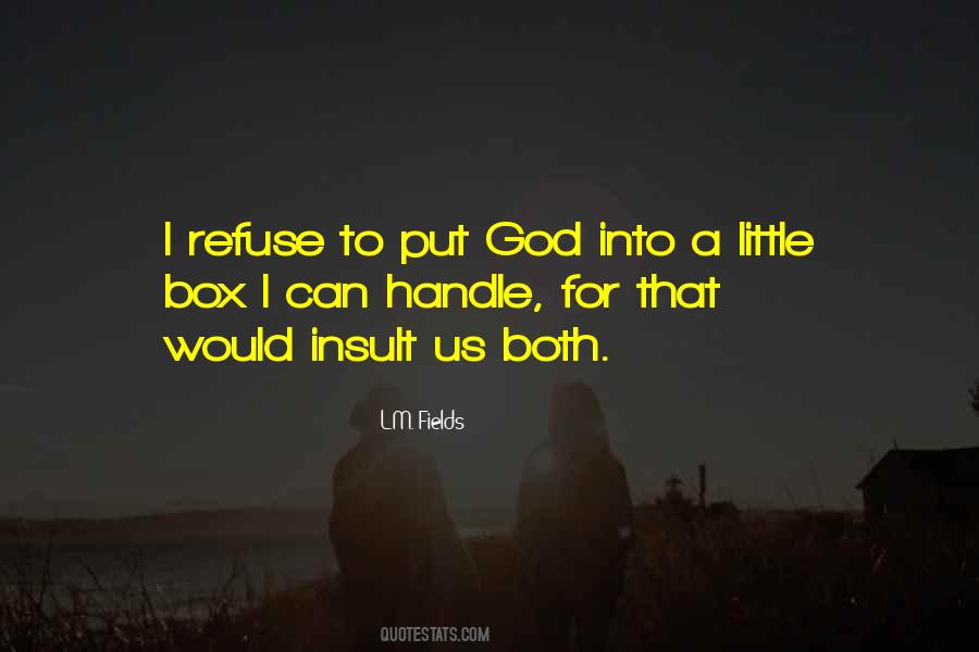 L.M. Fields Quotes #1854680
