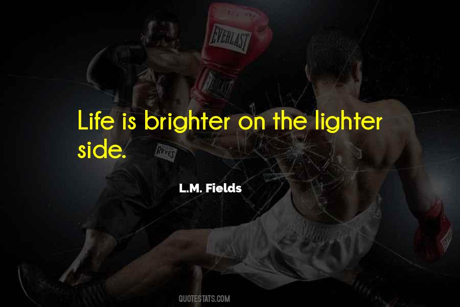 L.M. Fields Quotes #495910